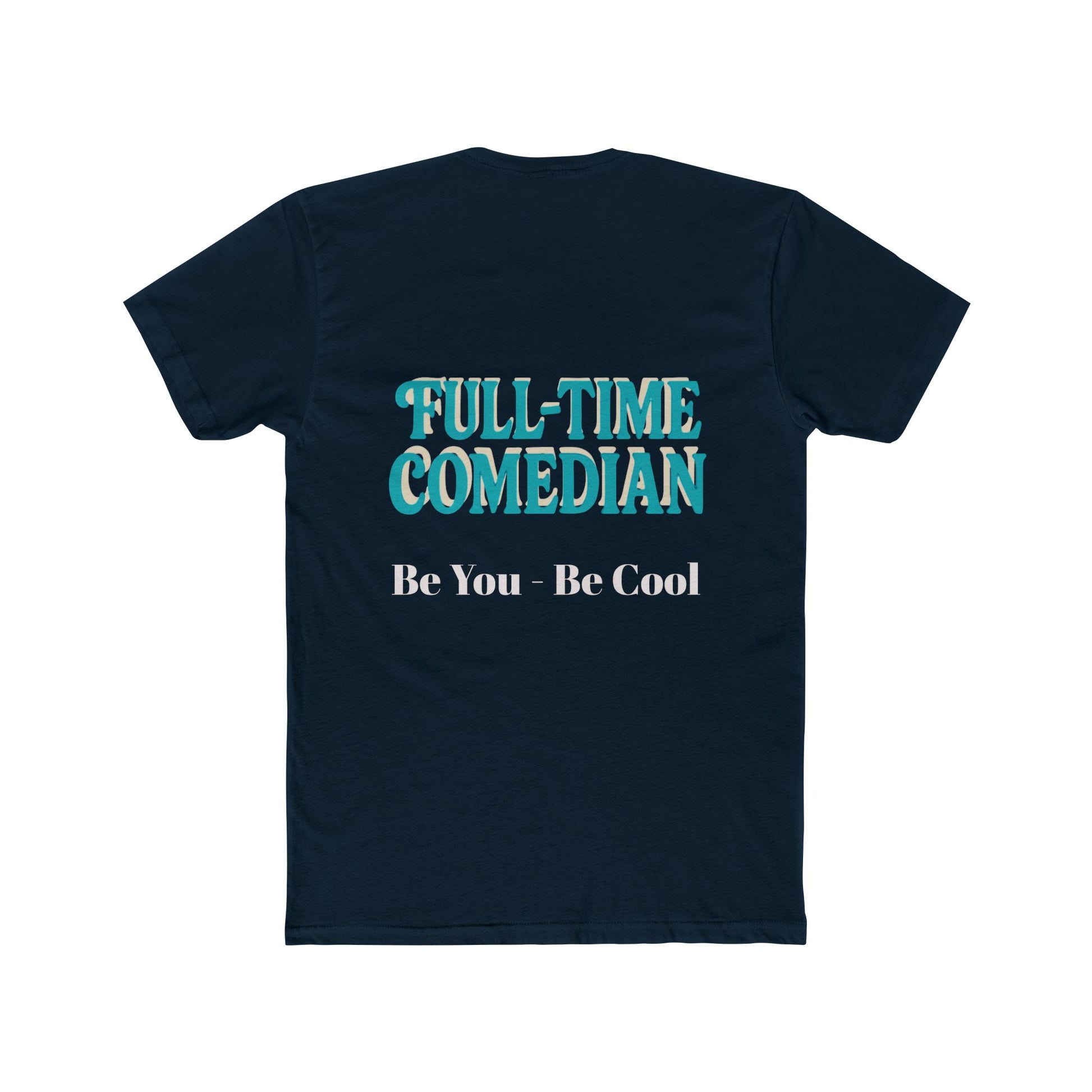 Funny Comedian Tee, Humorous Graphic Shirt, Gift for Comedians, Casual Wear, Everyday Humor T-Shirt